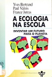 A Ecologia na Escola